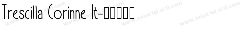 Trescilla Corinne It字体转换